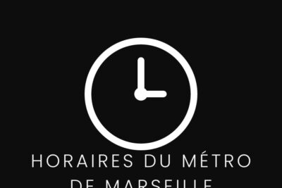 Horaires du métro de Marseille